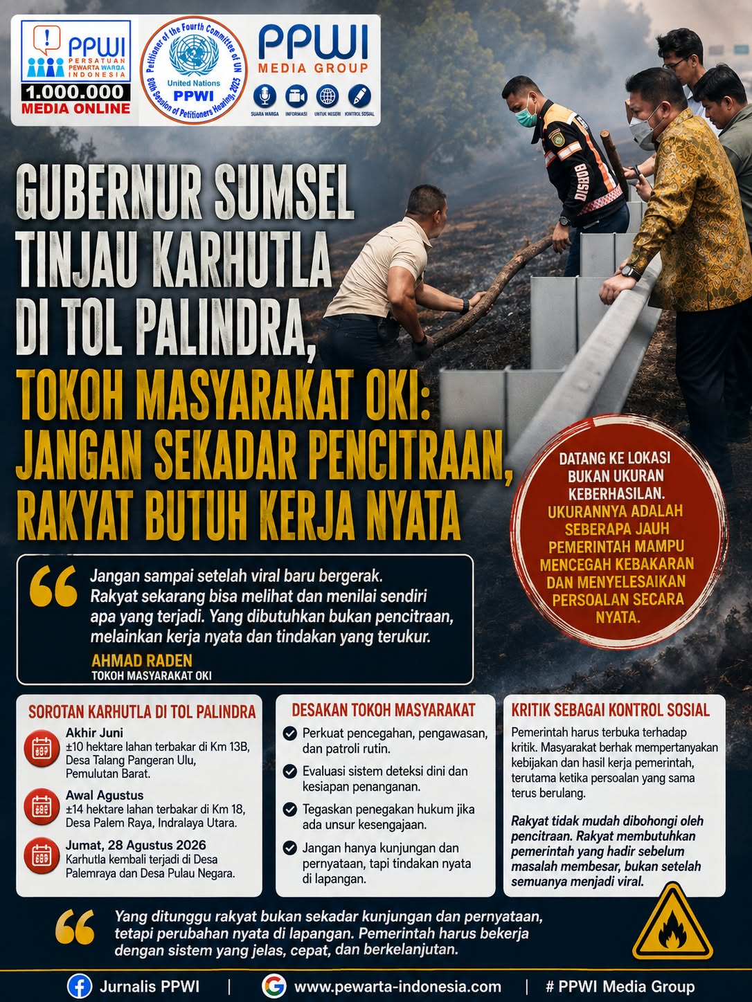 Tokoh Masyarakat OKI Semprot Gubernur Sumsel, Saat Tinjau Karhutla di Tol Palindra , "Jangan Sekadar Pencitraan"