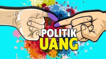 Money Politik, Membawa Masyarakat Dalam Lingkaran Kebodohan Dan Kesengsaraan