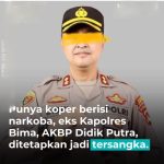 Kapolres Bima Kota Terduga Kepemilikan Narkotika, Memasuki Gelar Perkara di Bareskrim POLRI
